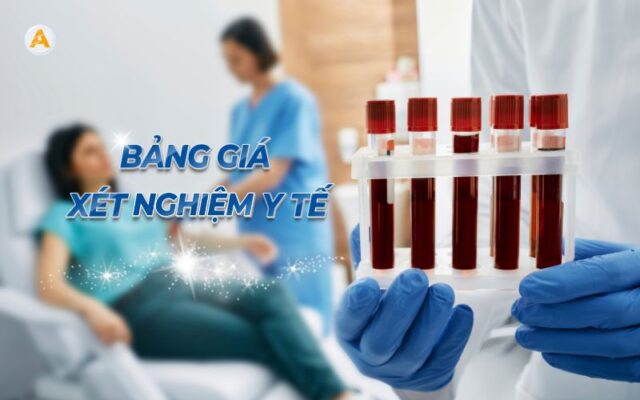 Cập nhật bảng giá xét nghiệm Y tế